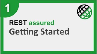 REST Assured Beginner Tutorial 1  Getting Started  What is Rest Assured [upl. by Harlan206]