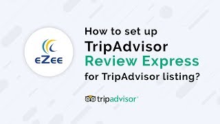 How to set up TripAdvisor Review Express for TripAdvisor listing [upl. by Riker]