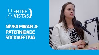 Paternidade Socioafetiva  EntreVistas [upl. by Airehs668]