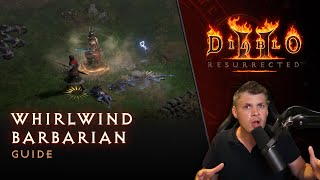 Diablo II Resurrected  Whirlwind Barbarian Guide [upl. by Aimahs505]