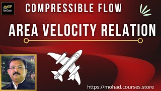 compressible flow 04 Area Velocity relation for Mach Number [upl. by Notyalk]