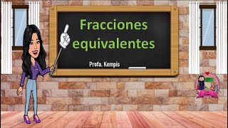 Fracciones equivalentes [upl. by Jentoft84]