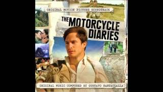 The Motorcycle Diaries  04 Chipi Chipi Official Soundtrack Movie 2004 Full HD [upl. by Sawyor]