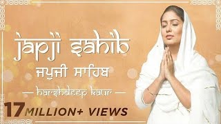 Japji Sahib Full Path by Harshdeep Kaur [upl. by Huppert]