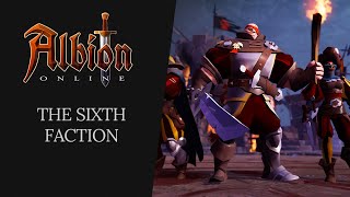 Albion Online  The Sixth Faction [upl. by Anaeerb266]