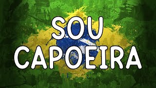 Sou Capoeira [upl. by Dlanger]