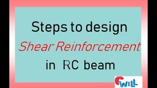 Steps to design of Shear reinforcement  Civil Engineering [upl. by Hsiwhem]