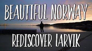 Beautiful Norway  Rediscover Larvik [upl. by Bouzoun]