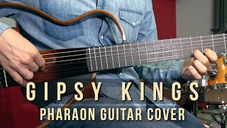 Pharaon Guitar Cover  Gipsy Kings  Flamenco Music [upl. by Hcab]