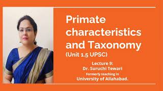 Primates characteristics and taxonomy Unit15 UPSC SyllabusAnthropology optional Primatology [upl. by Grand730]