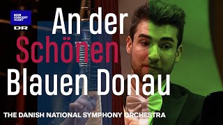 An Der Schönen Blauen Donau  Danish National Symphony Orchestra Live [upl. by Kutzer]